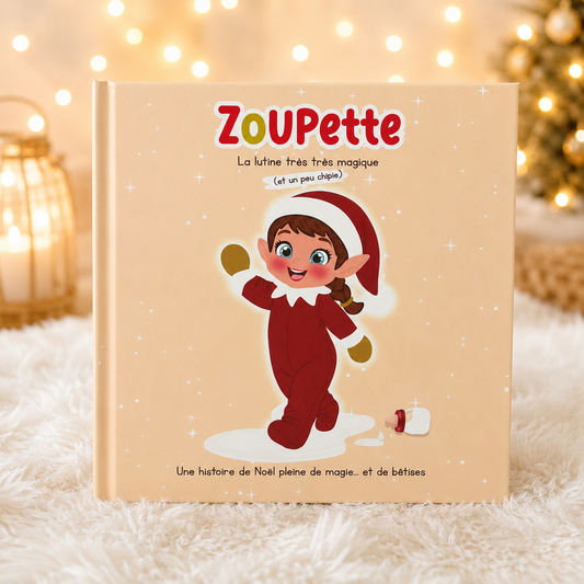 Le livre de Zoupette – La lutine très très magique (et un peu chipie)